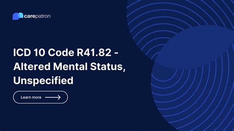 R41.82 Altered mental status, unspecified...